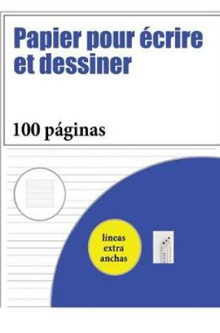 Cover of Papier pour ecrire et dessiner