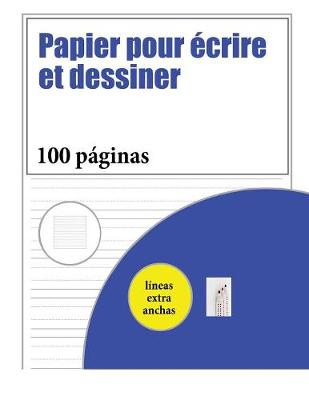 Book cover for Papier pour ecrire et dessiner