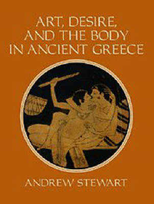 Book cover for Art, Desire and the Body in Ancient Greece