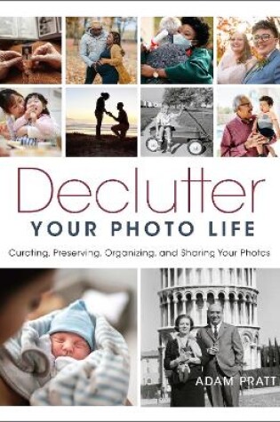Cover of Declutter Your Photo Life