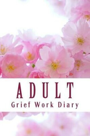 Cover of Adult Grief Work Diary