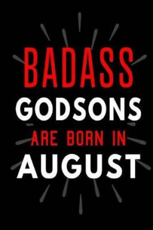 Cover of Badass Godsons Are Born In August