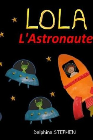 Cover of Lola l'Astronaute