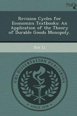 Cover of Revision Cycles for Economics Textbooks: An Application of the Theory of Durable Goods Monopoly