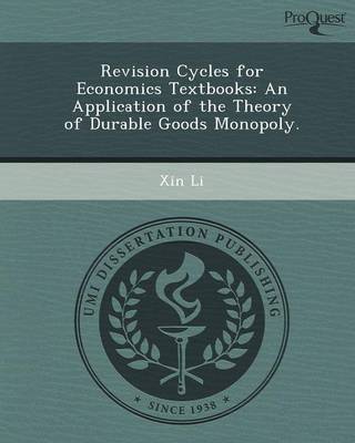 Book cover for Revision Cycles for Economics Textbooks: An Application of the Theory of Durable Goods Monopoly