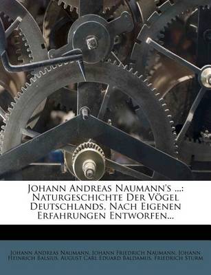 Book cover for Johann Andreas Naumann's Naturgeschichte Der Vogel Deutschlands