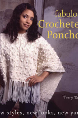 Cover of Fabulous Crocheted Ponchos