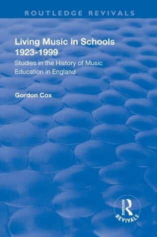 Cover of Living Music in Schools 1923-1999