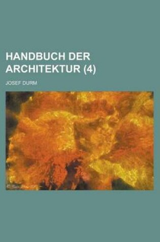 Cover of Handbuch Der Architektur (4 )