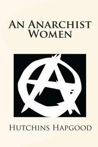 Cover of An Anarchist Women