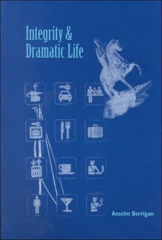 Book cover for Integrity & Dramatic Life