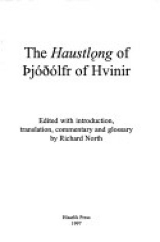 Cover of The Haustlnong of Thjodolf of Hvinir