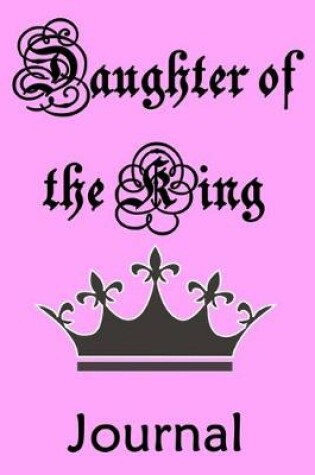 Cover of Daughter of the King Journal