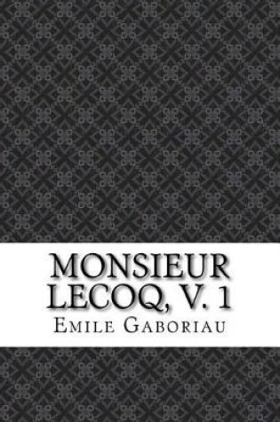 Cover of Monsieur Lecoq, V. 1
