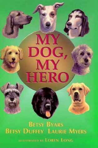 Cover of My Dog, My Hero
