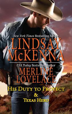 Book cover for His Duty To Protect & Texas Hero/His Duty To Protect/Texas Hero