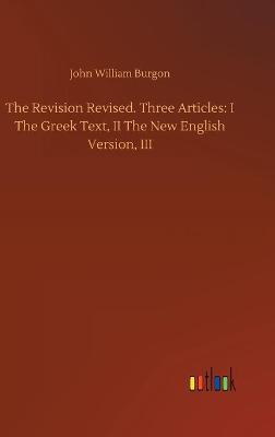 Book cover for The Revision Revised. Three Articles