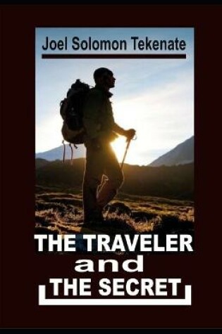 Cover of The Traveler and the Secret