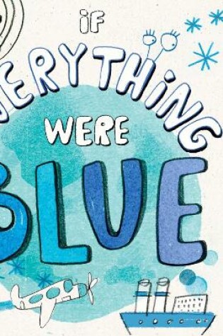 Cover of If Everything Were Blue