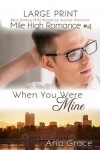 Book cover for When You Were Mine Large Print