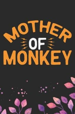 Cover of Mother Of Monkey