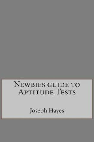 Cover of Newbies Guide to Aptitude Tests