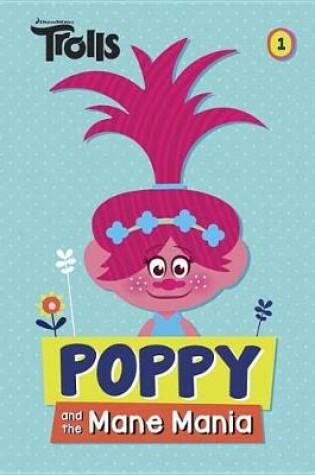 Cover of Poppy and the Mane Mania
