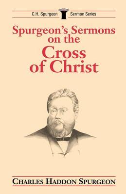 Book cover for Spurgeon's Sermons on the Cross of Christ