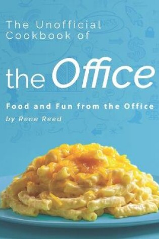 Cover of The Unofficial Cookbook of the Office