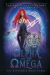 Book cover for The Alpha and The Omega