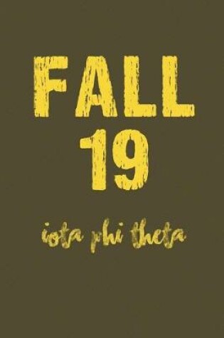 Cover of Fall 19 Iota Phi Theta