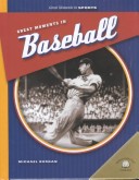 Book cover for Great Moments in Baseball