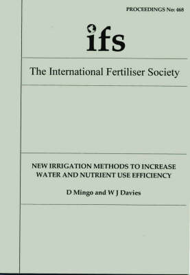 Cover of New Irrigation Methods to Increase Water and Nutrient Use Efficiency
