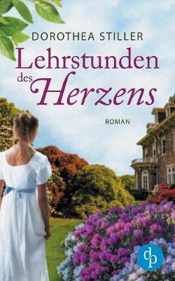 Book cover for Lehrstunden des Herzens (Historischer Liebesroman)