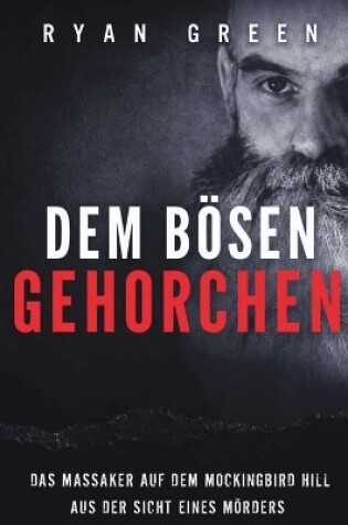 Cover of Dem B�sen Gehorchen