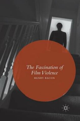 Cover of The Fascination of Film Violence