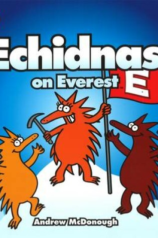 Cover of Echidnas on Everest