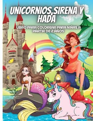 Book cover for Unicornios, Sirena Y Hada