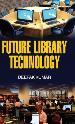 Book cover for Future Library Technology