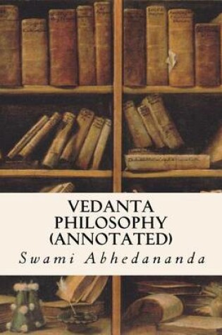 Cover of Vedanta Philosophy (annotated)