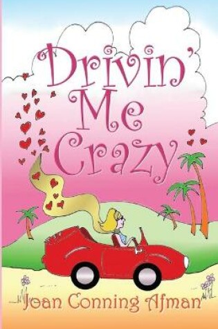 Cover of Drivin' Me Crazy