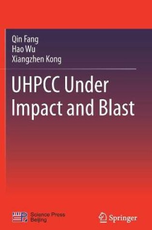 Cover of UHPCC Under Impact and Blast