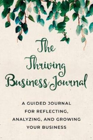 Cover of The Thriving Business Journal