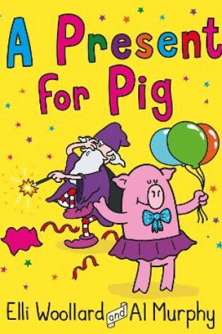 Cover of A Present for Pig