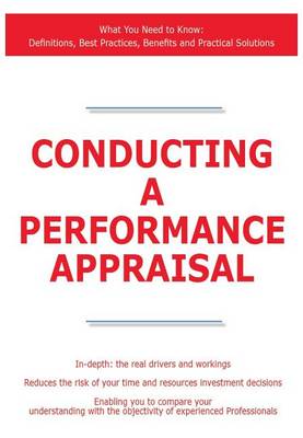 Book cover for Conducting a Performance Appraisal - What You Need to Know: Definitions, Best Practices, Benefits and Practical Solutions