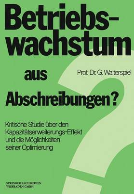 Cover of Betriebswachstum aus Abschreibungen?