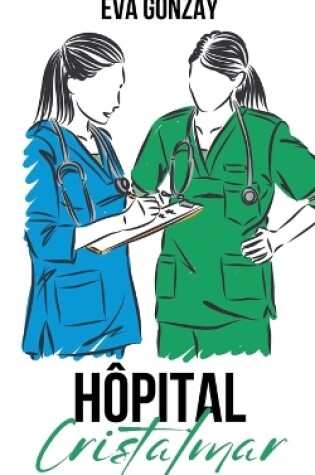 Cover of Hôpital Cristalmar