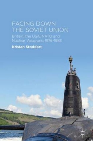 Cover of Facing Down the Soviet Union