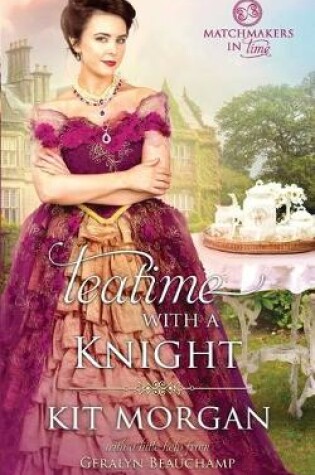 Cover of Teatime with a Knight