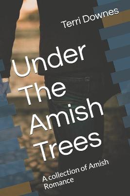 Book cover for Under The Amish Trees